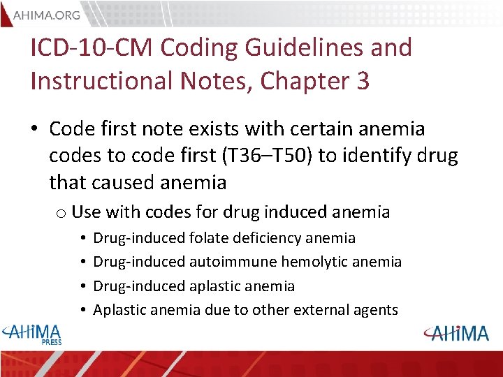 ICD-10 -CM Coding Guidelines and Instructional Notes, Chapter 3 • Code first note exists