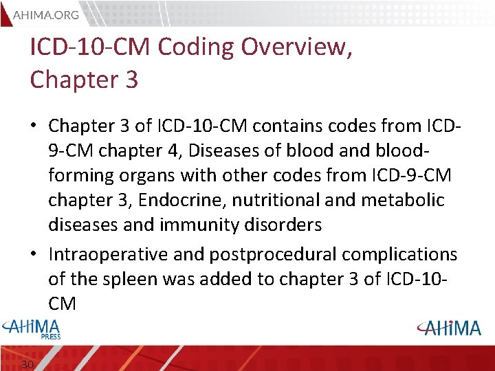 ICD-10 -CM Coding Overview, Chapter 3 • Chapter 3 of ICD-10 -CM contains codes