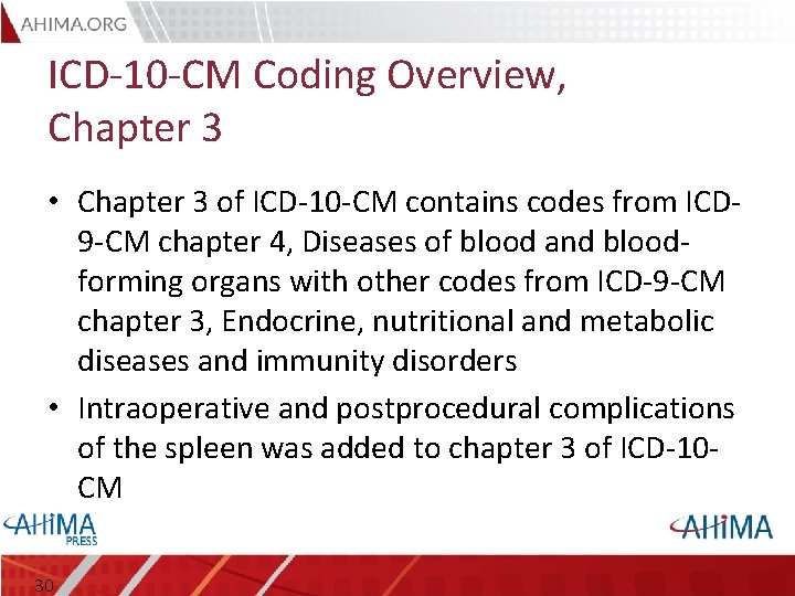 ICD-10 -CM Coding Overview, Chapter 3 • Chapter 3 of ICD-10 -CM contains codes ICD-10 -CM Coding Overview, Chapter 3 • Chapter 3 of ICD-10 -CM contains codes