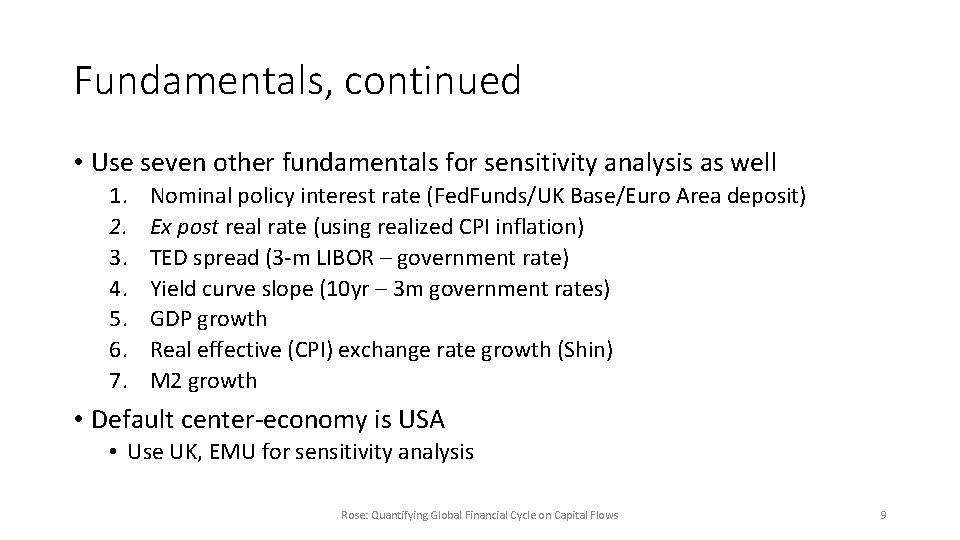 Fundamentals, continued • Use seven other fundamentals for sensitivity analysis as well 1. 2.