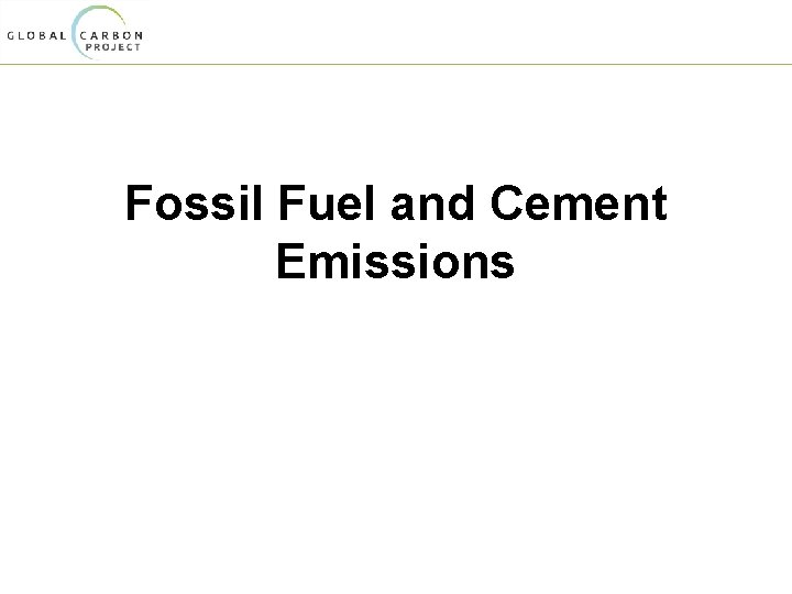 Fossil Fuel and Cement Emissions 