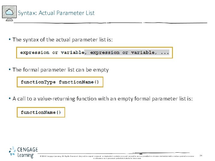 Syntax: Actual Parameter List • The syntax of the actual parameter list is: •
