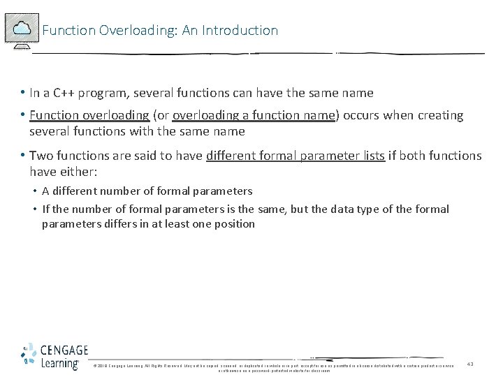 Function Overloading: An Introduction • In a C++ program, several functions can have the