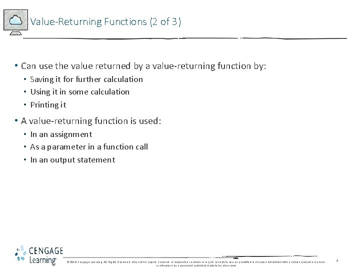 Value-Returning Functions (2 of 3) • Can use the value returned by a value-returning