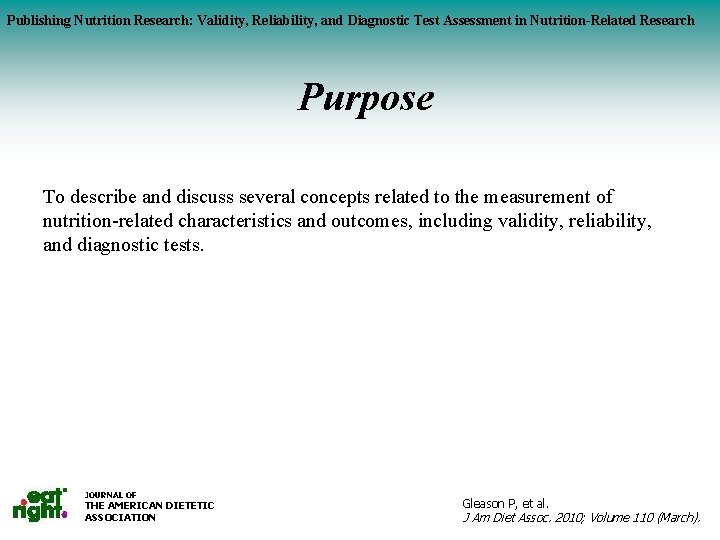 Publishing Nutrition Research: Validity, Reliability, and Diagnostic Test Assessment in Nutrition-Related Research Study overview