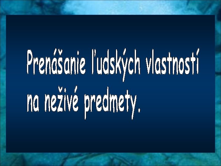 Achilles dialóg postava hlaholika personifikácia prirovnanie 
