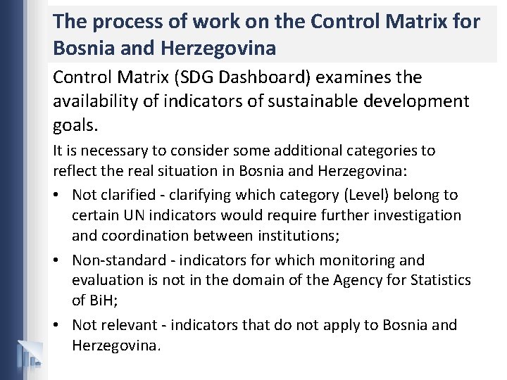 The process of work on the Control Matrix for Bosnia and Herzegovina Control Matrix