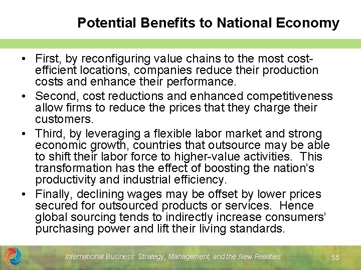 Potential Benefits to National Economy • First, by reconfiguring value chains to the most