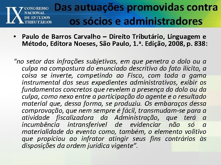 Das autuações promovidas contra os sócios e administradores • Paulo de Barros Carvalho –