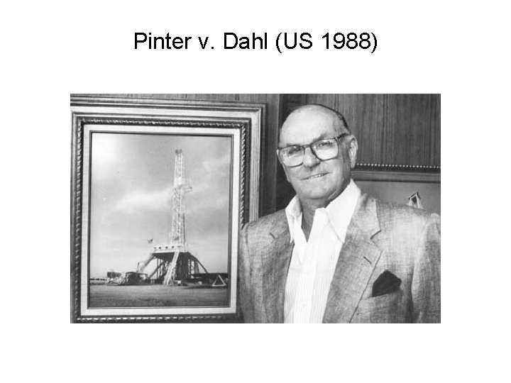 Pinter v. Dahl (US 1988) 