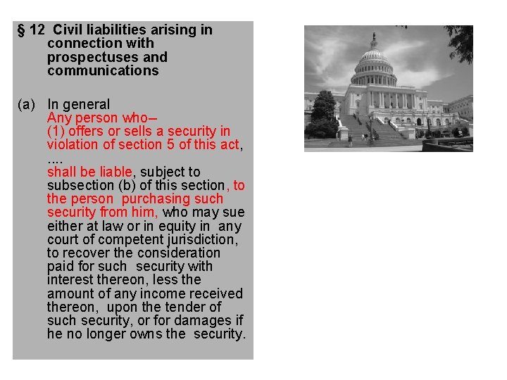 § 12 Civil liabilities arising in connection with prospectuses and communications (a) In general