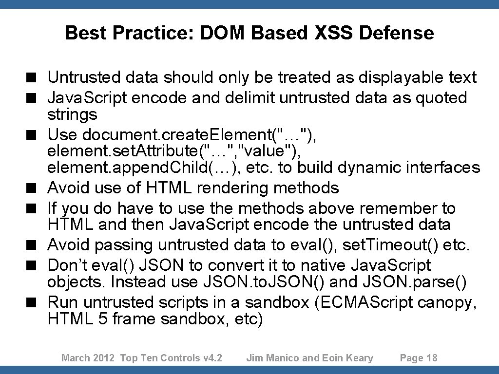 Best Practice: DOM Based XSS Defense < Untrusted data should only be treated as