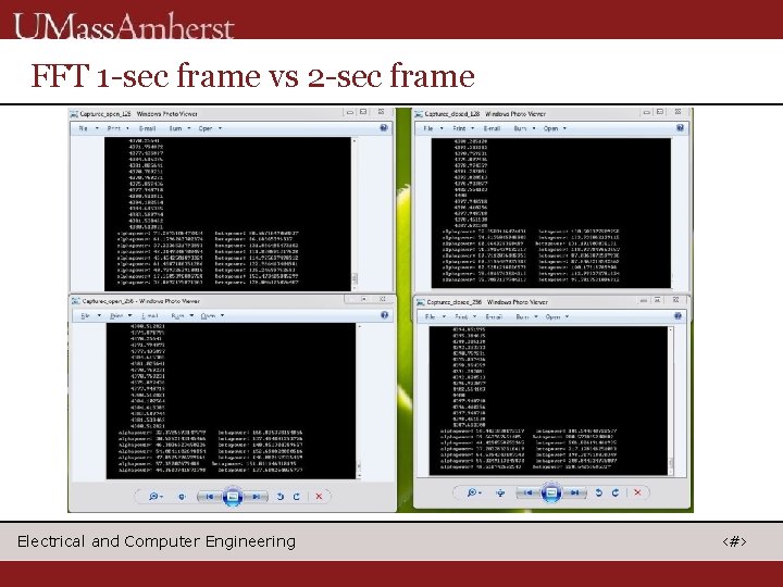 FFT 1 -sec frame vs 2 -sec frame Electrical and Computer Engineering ‹#› 