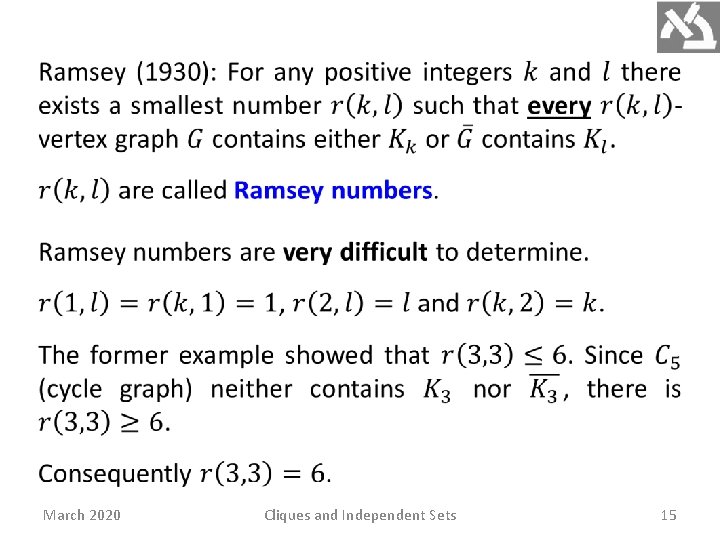  March 2020 Cliques and Independent Sets 15 