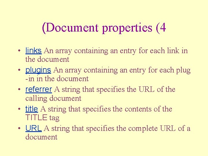 (Document properties (4 • links An array containing an entry for each link in