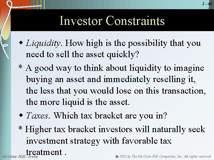 2 - 46 Investor Constraints w Liquidity. How high is the possibility that you