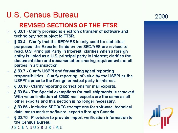 U. S. Census Bureau REVISED SECTIONS OF THE FTSR • • § 30. 1