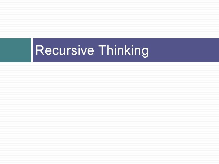 Recursive Thinking 