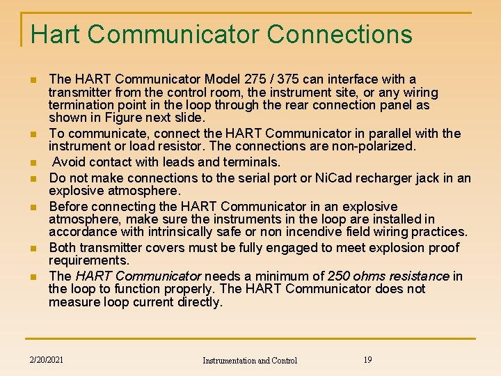 Hart Communicator Connections n n n n The HART Communicator Model 275 / 375