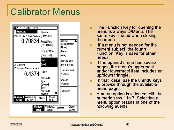 Calibrator Menus n n n 2/20/2021 The Function Key for opening the menu is