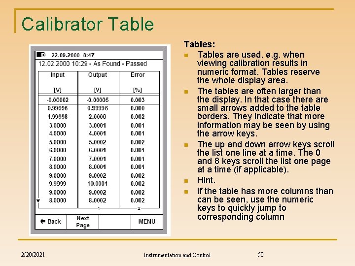 Calibrator Tables: n Tables are used, e. g. when viewing calibration results in numeric