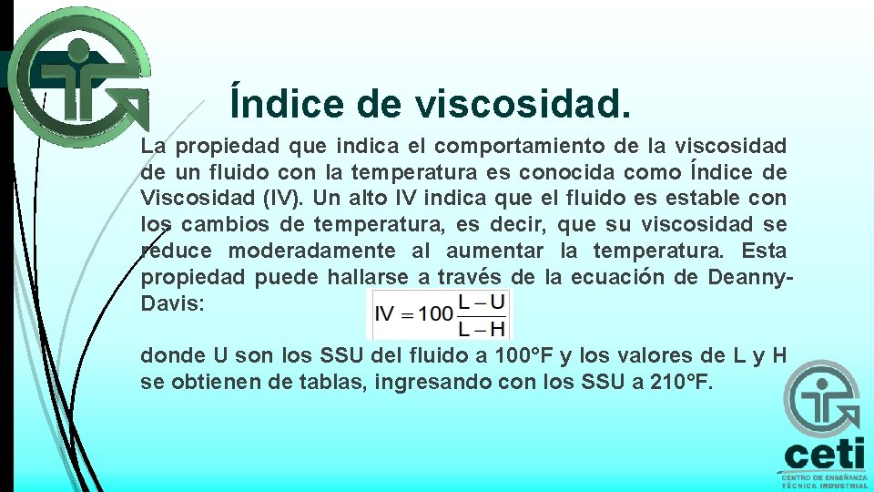 Índice de viscosidad. La propiedad que indica el comportamiento de la viscosidad de un