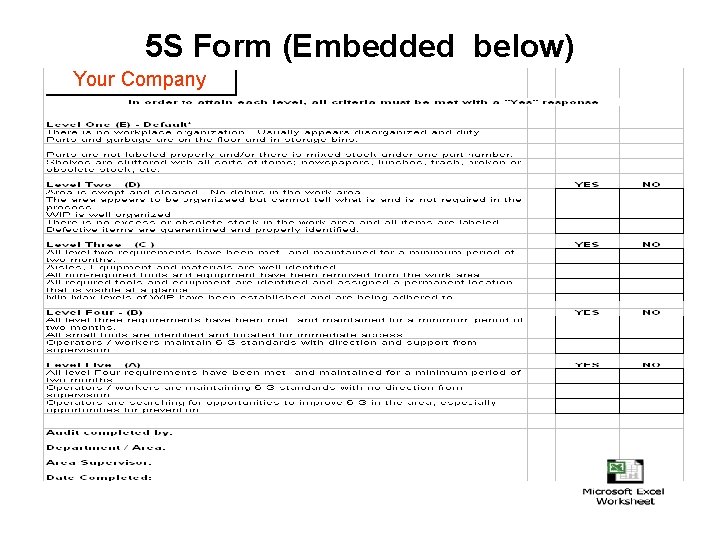 5 S Form (Embedded below) Your Company 