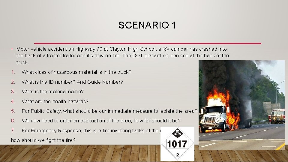 SCENARIO 1 • Motor vehicle accident on Highway 70 at Clayton High School, a SCENARIO 1 • Motor vehicle accident on Highway 70 at Clayton High School, a