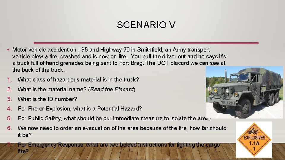 SCENARIO V • Motor vehicle accident on I-95 and Highway 70 in Smithfield, an