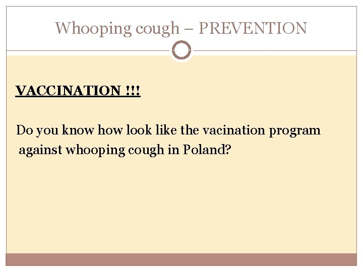 Whooping cough – PREVENTION VACCINATION !!! Do you know how look like the vacination