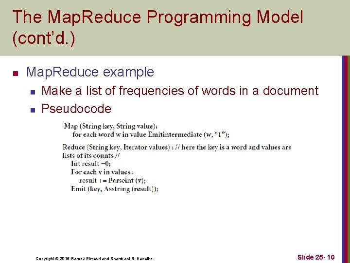 The Map. Reduce Programming Model (cont’d. ) n Map. Reduce example n n Make