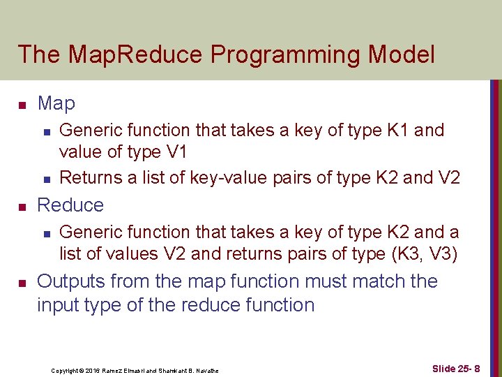 The Map. Reduce Programming Model n Map n n n Reduce n n Generic