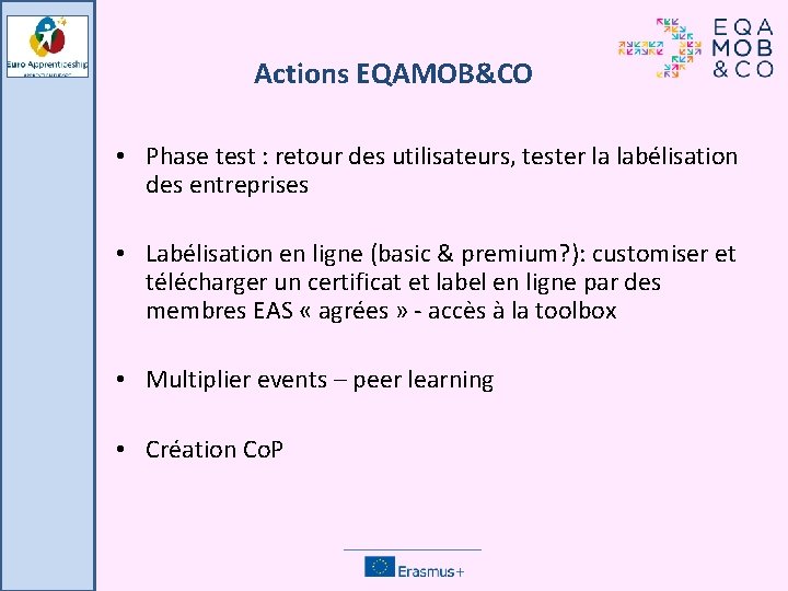 Actions EQAMOB&CO • Phase test : retour des utilisateurs, tester la labélisation des entreprises