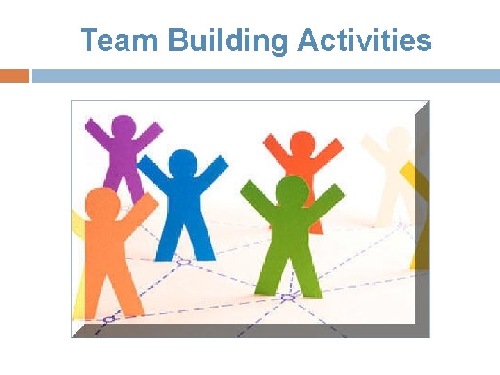 Team Building Activities 