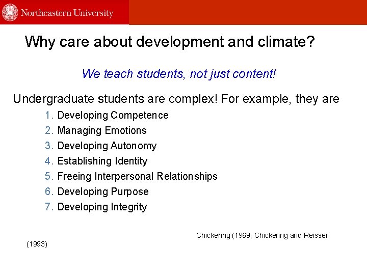 Why care about development and climate? We teach students, not just content! Undergraduate students