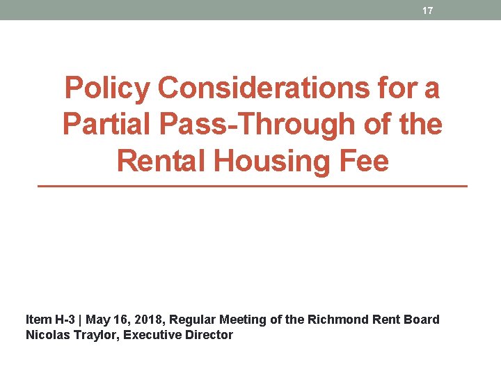 17 Policy Considerations for a Partial Pass-Through of the Rental Housing Fee Item H-3