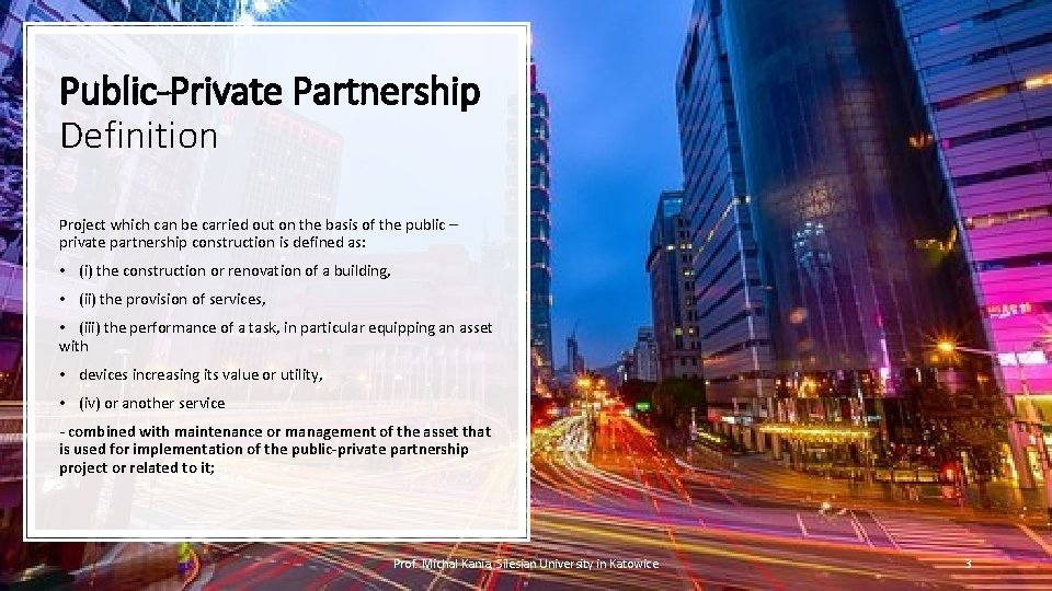 Public-Private Partnership Definition Project which can be carried out on the basis of the