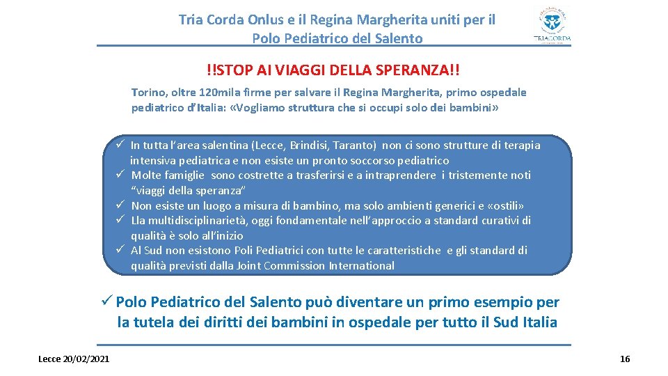 Tria Corda Onlus e il Regina Margherita uniti per il Polo Pediatrico del Salento