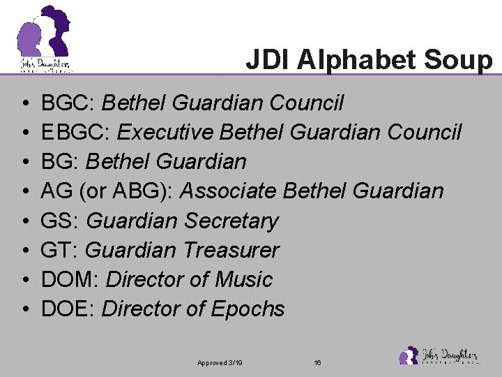 JDI Alphabet Soup • • BGC: Bethel Guardian Council EBGC: Executive Bethel Guardian Council