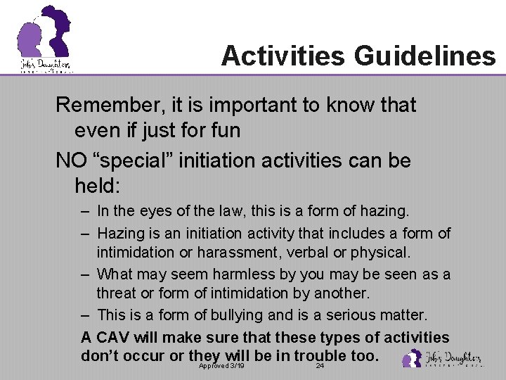 Activities Guidelines Remember, it is important to know that even if just for fun