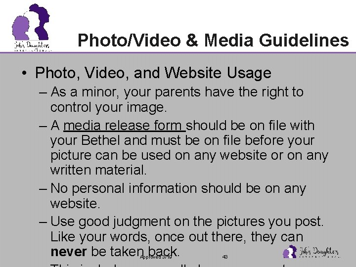 Photo/Video & Media Guidelines • Photo, Video, and Website Usage – As a minor,