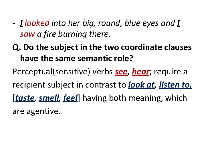 - I looked into her big, round, blue eyes and I saw a fire