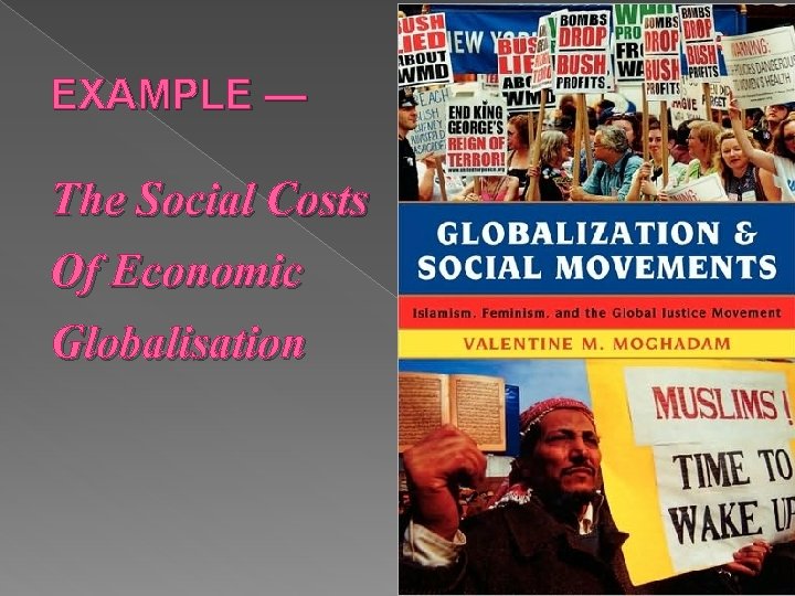 EXAMPLE — The Social Costs Of Economic Globalisation 