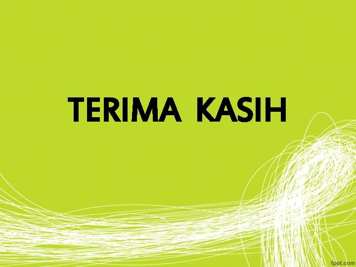 TERIMA KASIH 