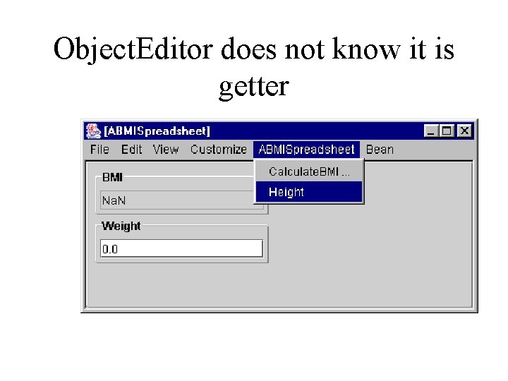 Object. Editor does not know it is getter 