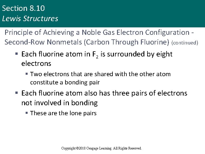 Section 8. 10 Lewis Structures Principle of Achieving a Noble Gas Electron Configuration Second-Row