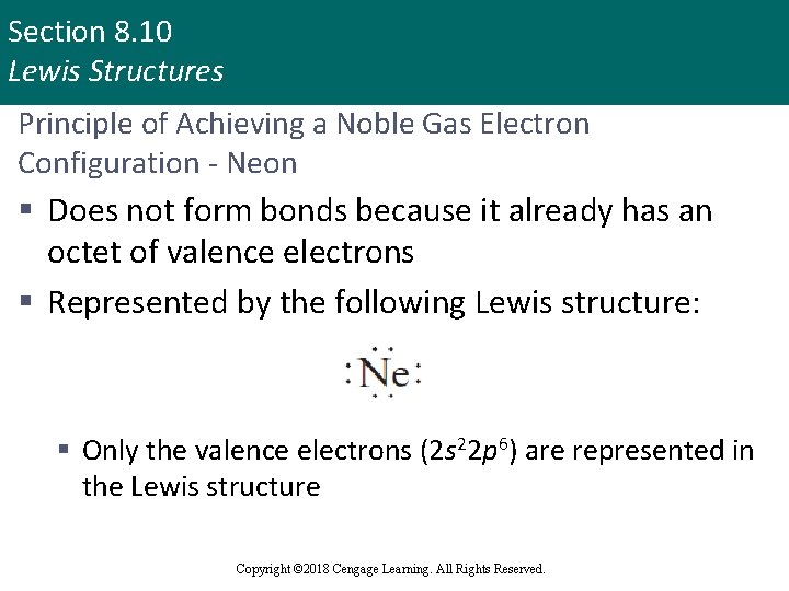 Section 8. 10 Lewis Structures Principle of Achieving a Noble Gas Electron Configuration -
