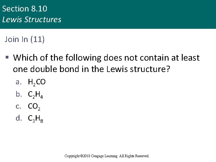 Section 8. 10 Lewis Structures Join In (11) § Which of the following does