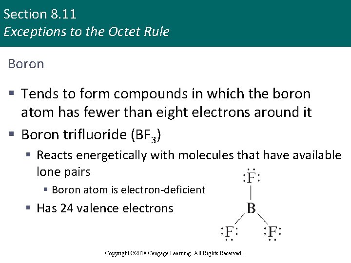 Section 8. 11 Exceptions to the Octet Rule Boron § Tends to form compounds