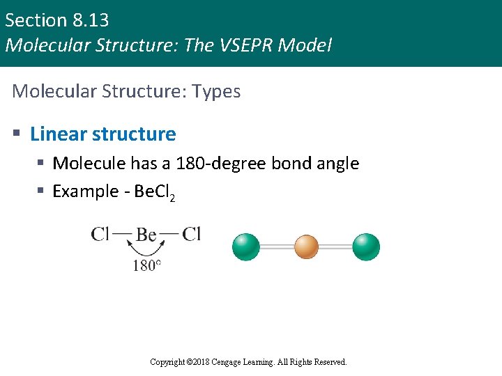 Section 8. 13 Molecular Structure: The VSEPR Model Molecular Structure: Types § Linear structure